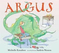 *Argus* by Michelle Knudsen, illustrated by Andrea Wesson