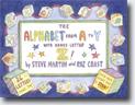 *The Alphabet from A to Y With Bonus Letter Z!* by Steve Martin and Roz Chast