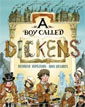 *A Boy Called Dickens* by Deborah Hopkinson, illustrated by John Hendrix