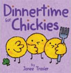 *Dinnertime for Chickies* by Janee Trasler