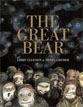 *The Great Bear* by Libby Gleeson, illustrated by Armin Greder