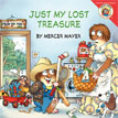 *Little Critter: Just My Lost Treasure* by Mercer Mayer