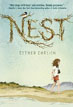 *Nest* by Esther Ehrlich - click here for our middle grades book review