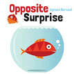 *Opposite Surprise* by Agnese Baruzzi
