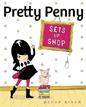 *Pretty Penny Sets Up Shop* by Devon Kinch