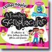 *Collectopia: A Friendship Scraptacular* by Catherine Rondeau and Peggy Brown, illustrated by Lisa Perrett- young readers fantasy book review