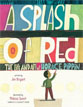 *A Splash of Red: The Life and Art of Horace Pippin* by Jen Bryant, illustrated by Melissa Sweet