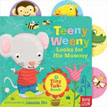 *Teeny Weeny Looks for His Mommy (Tiny Tab Books)* by Jannie Ho