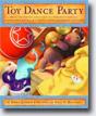 Click here for more information on *Toy Dance Party* by illustrator Paul Zelinsky