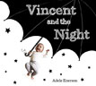 *Vincent and the Night* by Adele Enersen