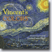 *Vincent's Colors: Words And Pictures by Vincent Van Gogh* by The Metropolitan Museum of Art